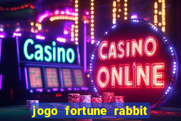 jogo fortune rabbit como jogar