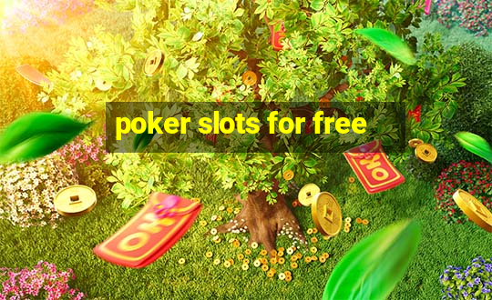 poker slots for free