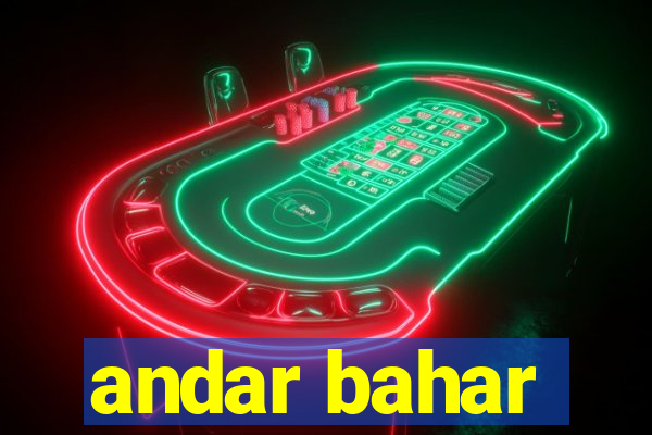 andar bahar