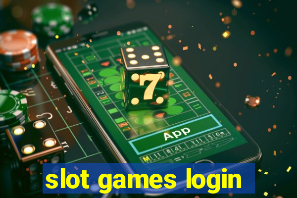 slot games login