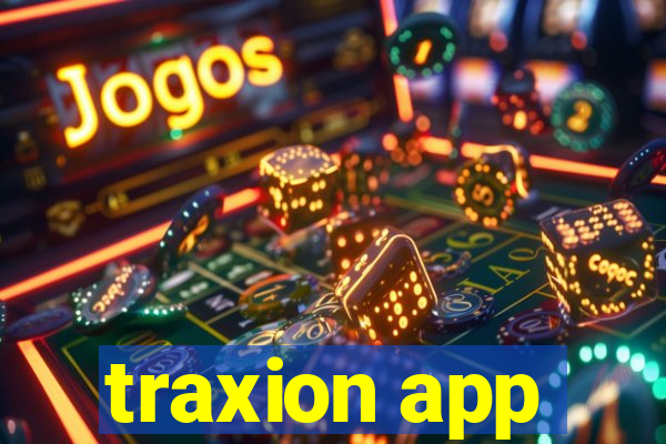 traxion app