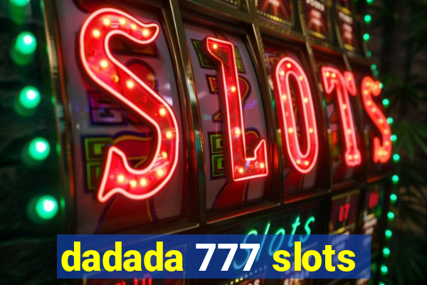 dadada 777 slots