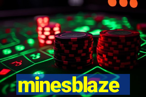 minesblaze