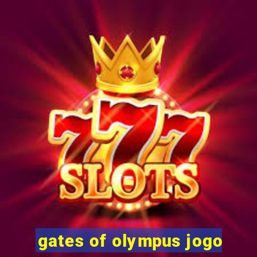 gates of olympus jogo