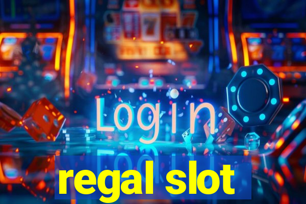 regal slot