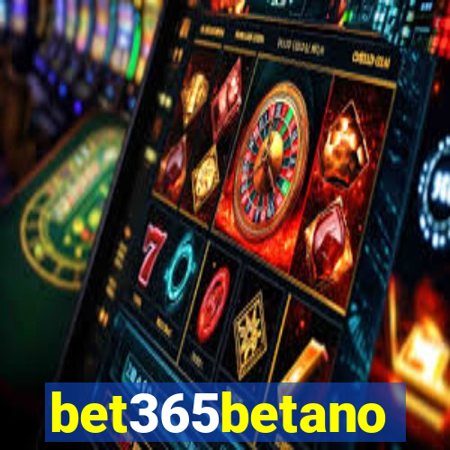 bet365betano