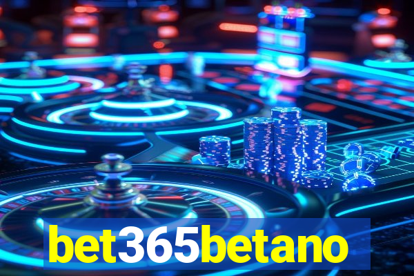 bet365betano