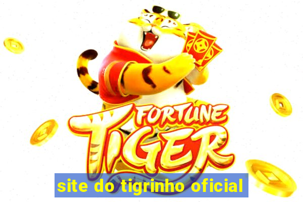 site do tigrinho oficial