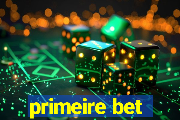 primeire bet