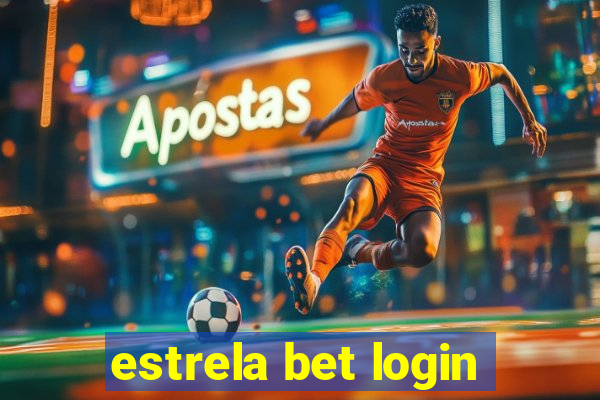 estrela bet login