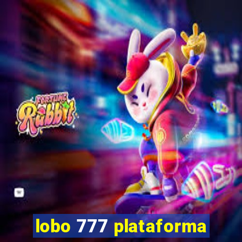 lobo 777 plataforma