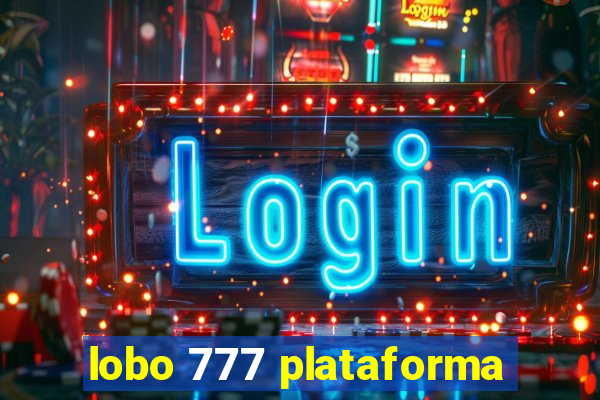 lobo 777 plataforma