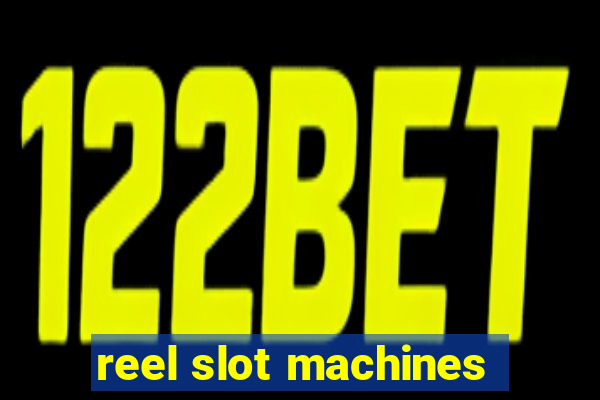 reel slot machines