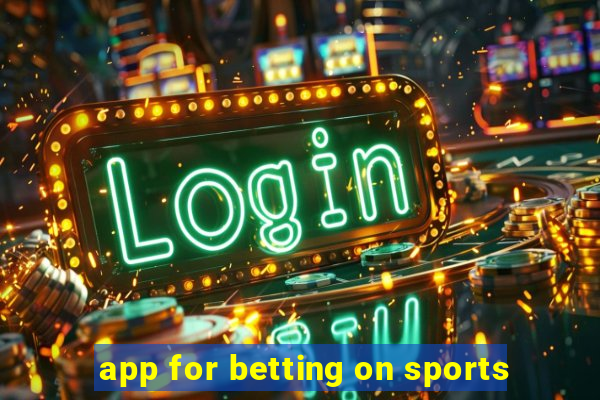 app for betting on sports