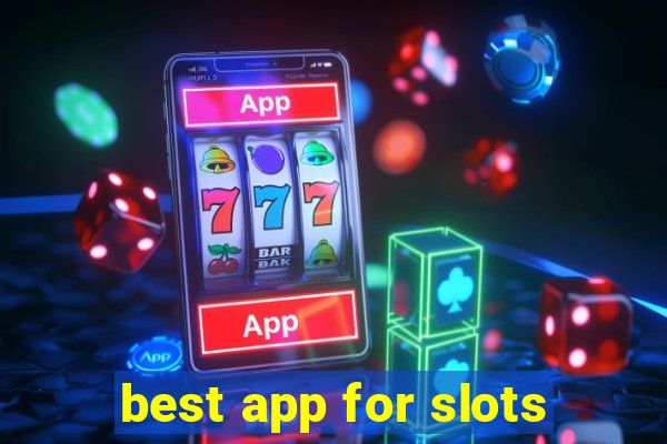 best app for slots