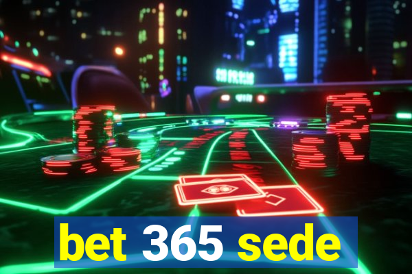 bet 365 sede