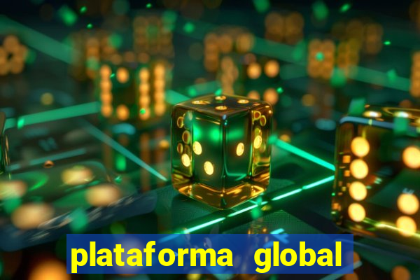 plataforma global bet é confiável