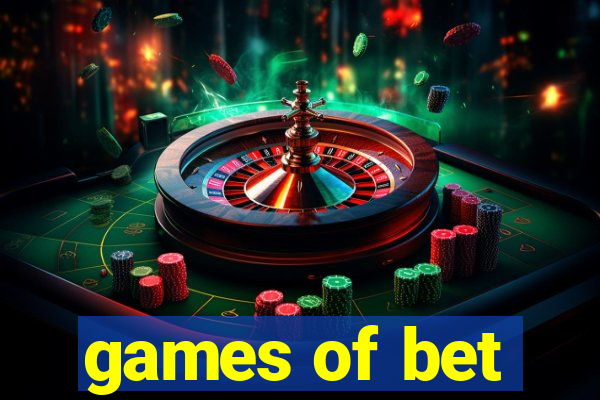 games of bet