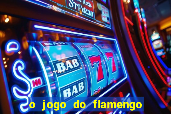 o jogo do flamengo vai passar na globo play