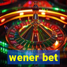 wener bet