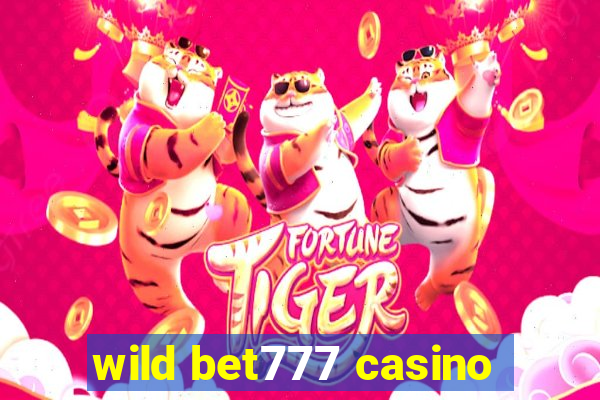 wild bet777 casino