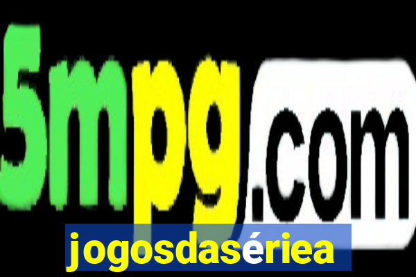 jogosdasériea