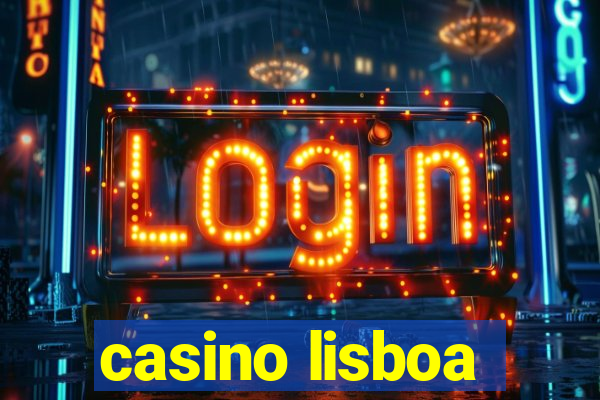 casino lisboa