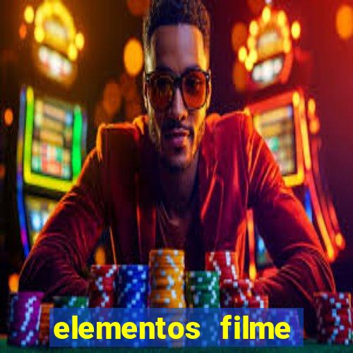 elementos filme completo dublado drive