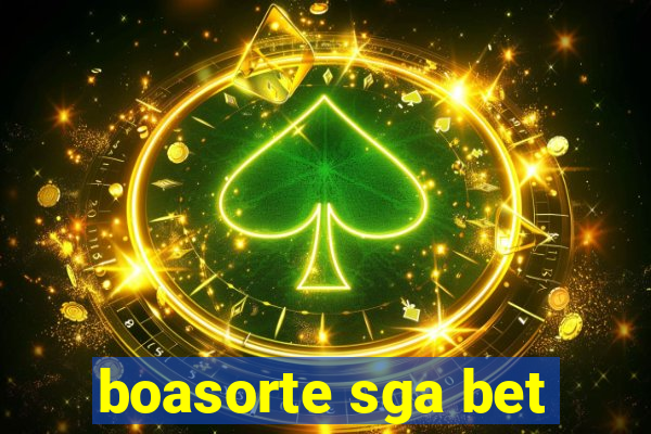 boasorte sga bet