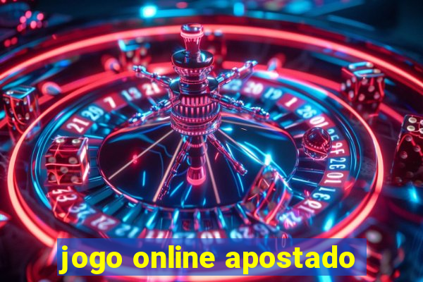 jogo online apostado