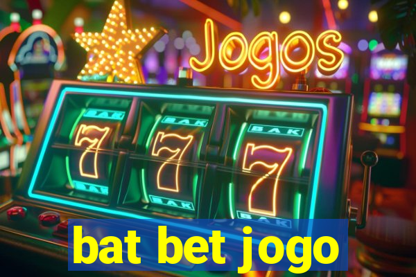 bat bet jogo