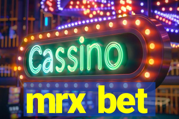 mrx bet