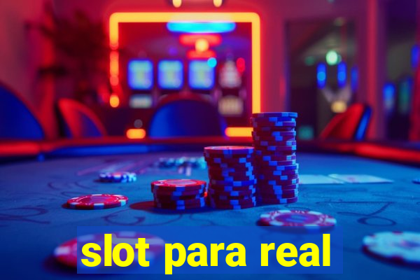 slot para real