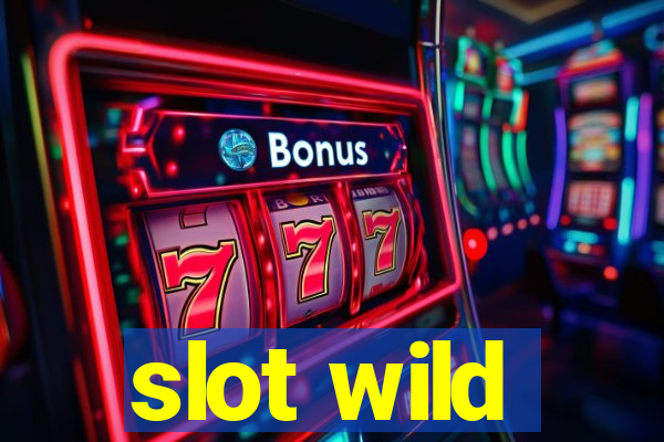 slot wild