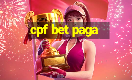 cpf bet paga