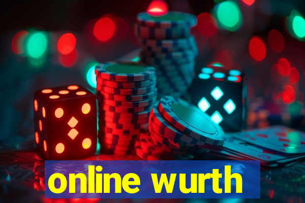 online wurth