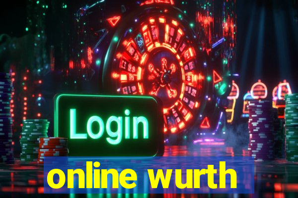 online wurth