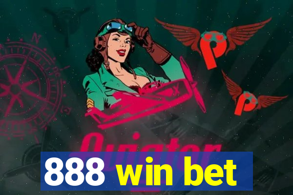 888 win bet