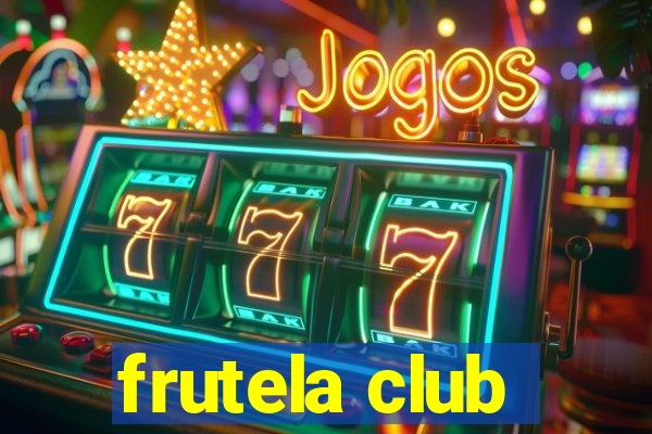 frutela club