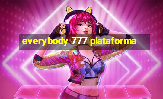 everybody 777 plataforma