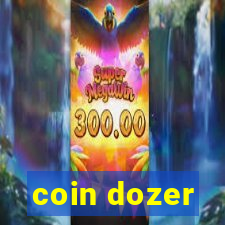 coin dozer