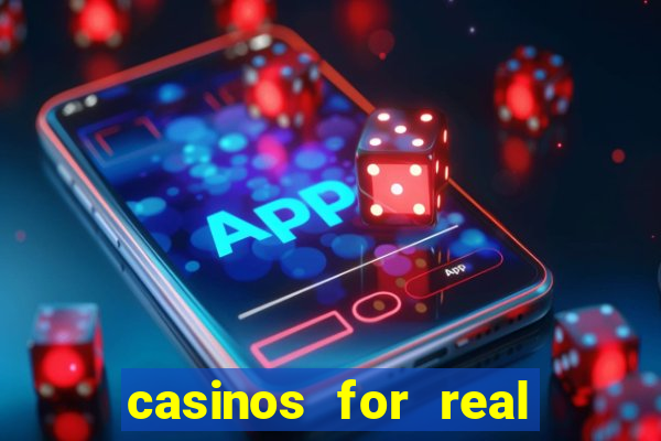 casinos for real money online