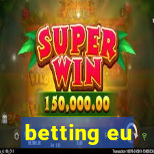 betting eu