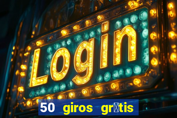 50 giros gr谩tis no cadastro