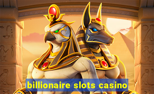 billionaire slots casino