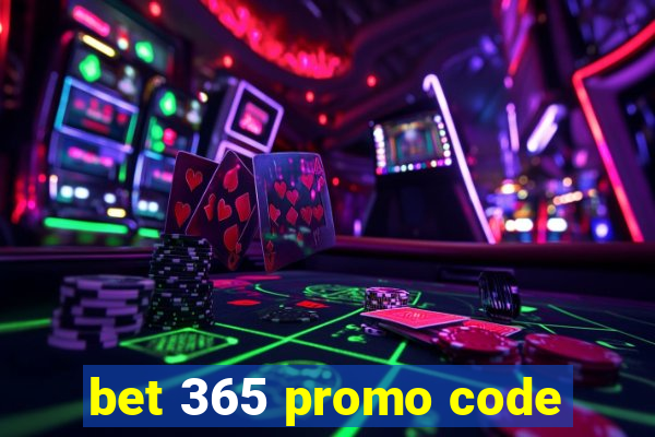 bet 365 promo code