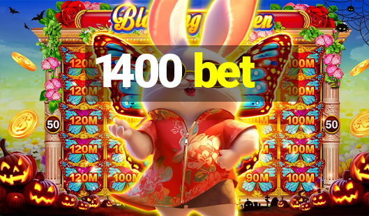 1400 bet