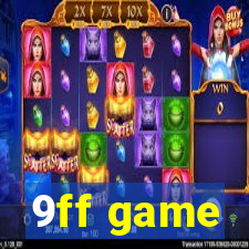 9ff game