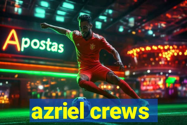 azriel crews