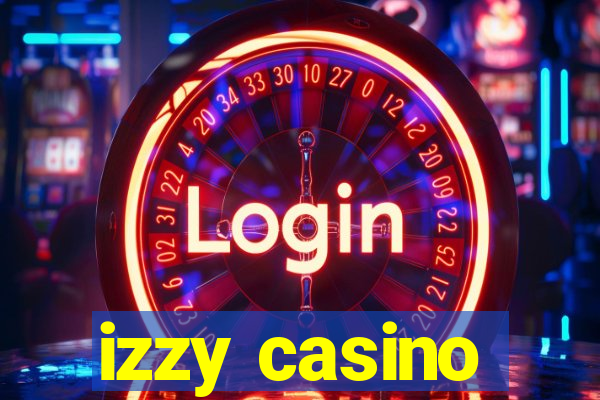 izzy casino